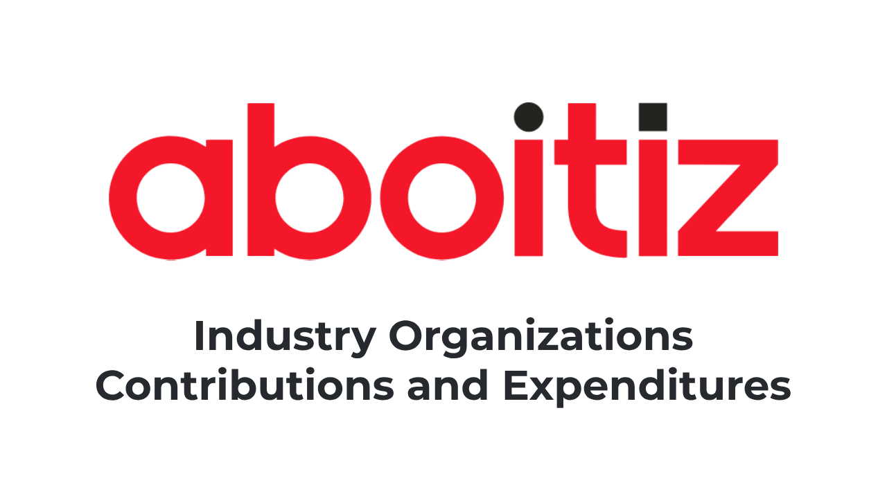 Industry Organizations Contributions and Expenditures